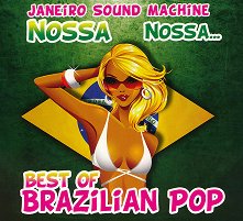 Nossa Nossa - Best of Brazilian Pop - 